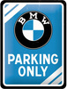 Tablica plakat 15X20 Bmw Parking Only 26177
